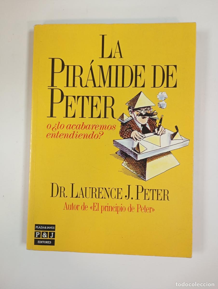 Libros: La pir&aacute;mide de Peter. - Laurence J. Peter. TDK719A - Foto 1