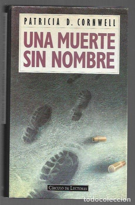 Libros: MUERTE SIN NOMBRE - UNA - CORNWELL, PATRICIA - Foto 1