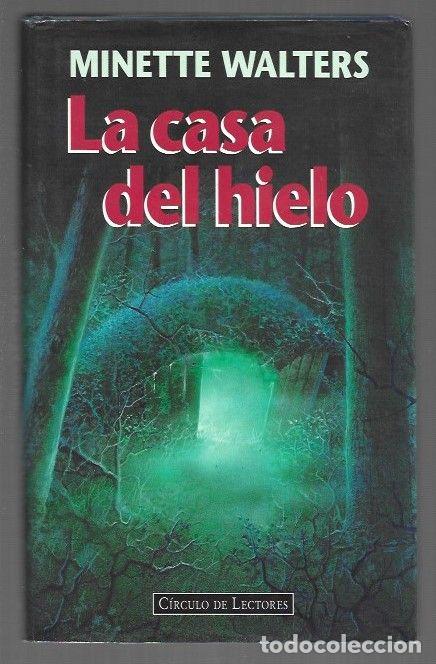 Libros: CASA DE HIELO - LA - WALTERS, MINETTE - Foto 1