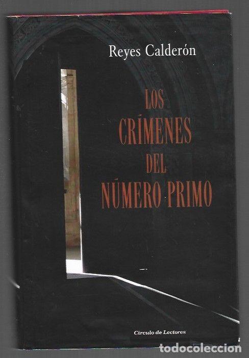 Libros: CRIMENES DEL NUMERO PRIMO - LOS - CALDERON, REYES - Foto 1