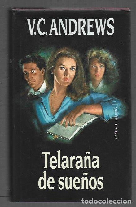Libros: TELARA&Ntilde;A DE SUE&Ntilde;OS - V. C. ANDREWS - Foto 1