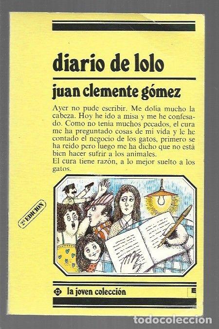Libros: DIARIO DE LOLO - CLEMENTE GOMEZ, JUAN - Foto 1