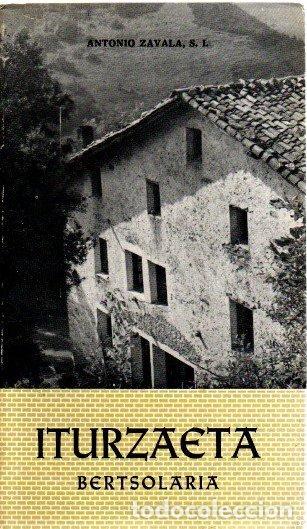 Libros: Iturzaeta bertsolaria - Zavala, Antonio - Foto 1