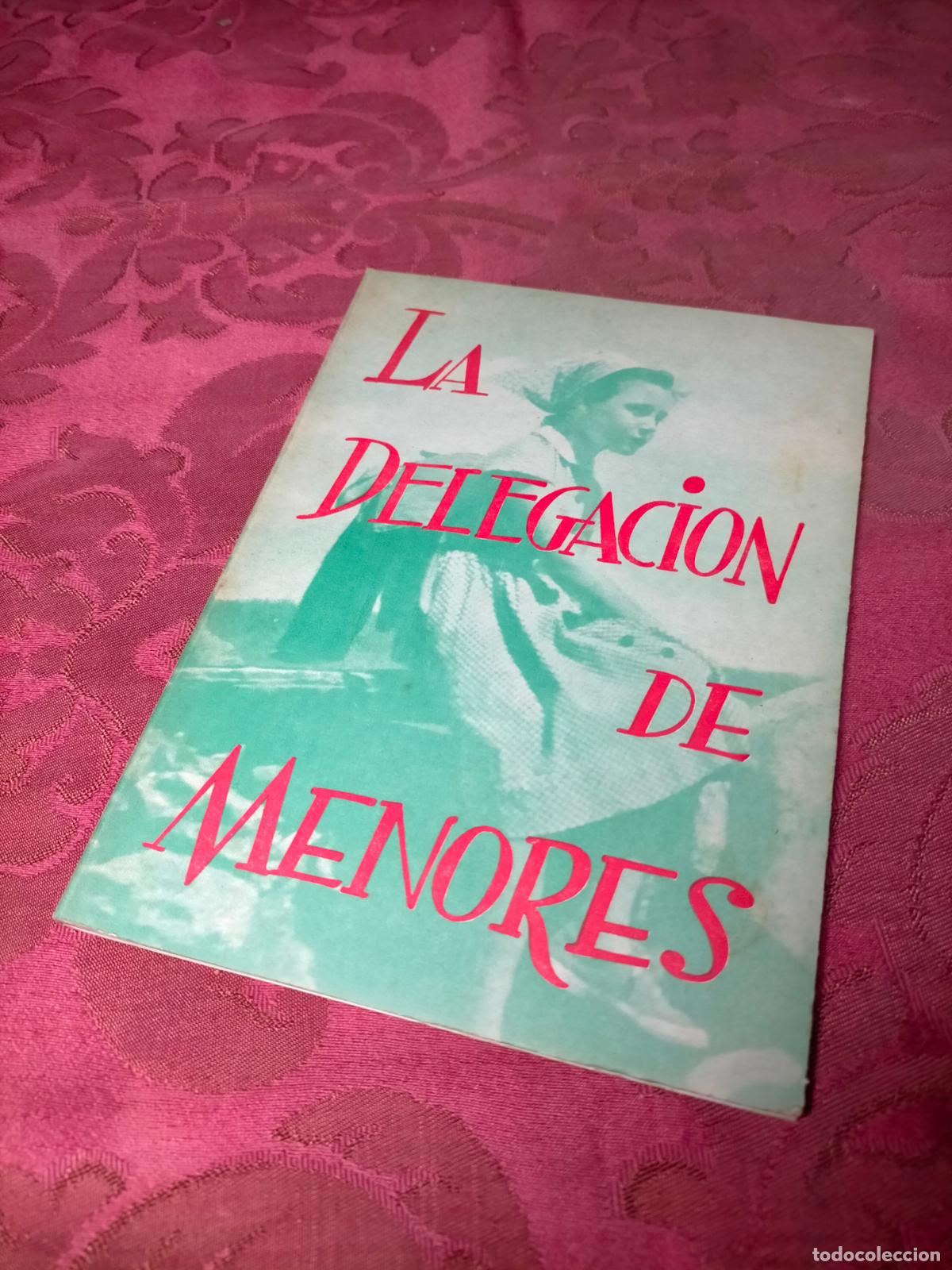 Libros: La delegaci&oacute;n de menores por Juan Ma. Cascante D&aacute;vila Acci&oacute;n Cat&oacute;lica Barcelona a&ntilde;o 1956
