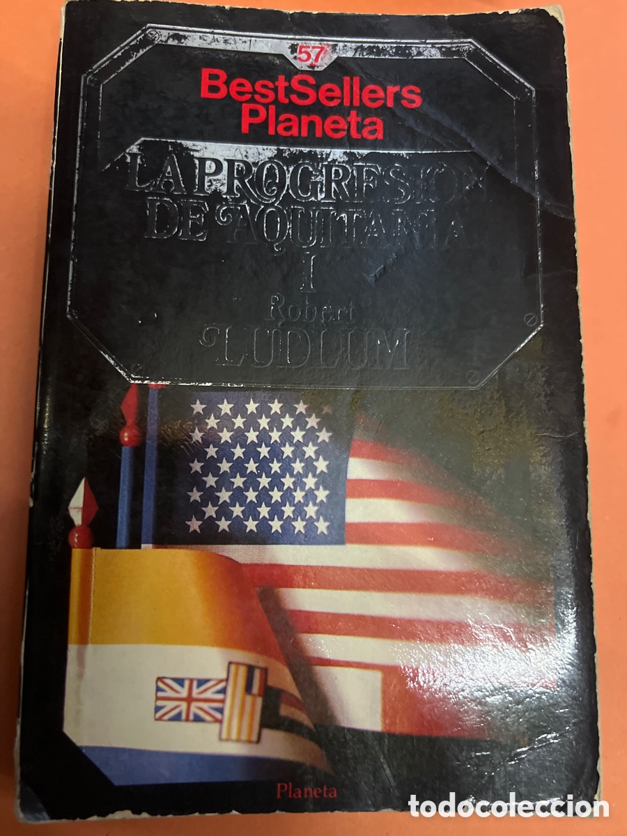 Libros: T2/B2/108. La Progresi&oacute;n de Aquitania (I) Robert Ludlum - Foto 1
