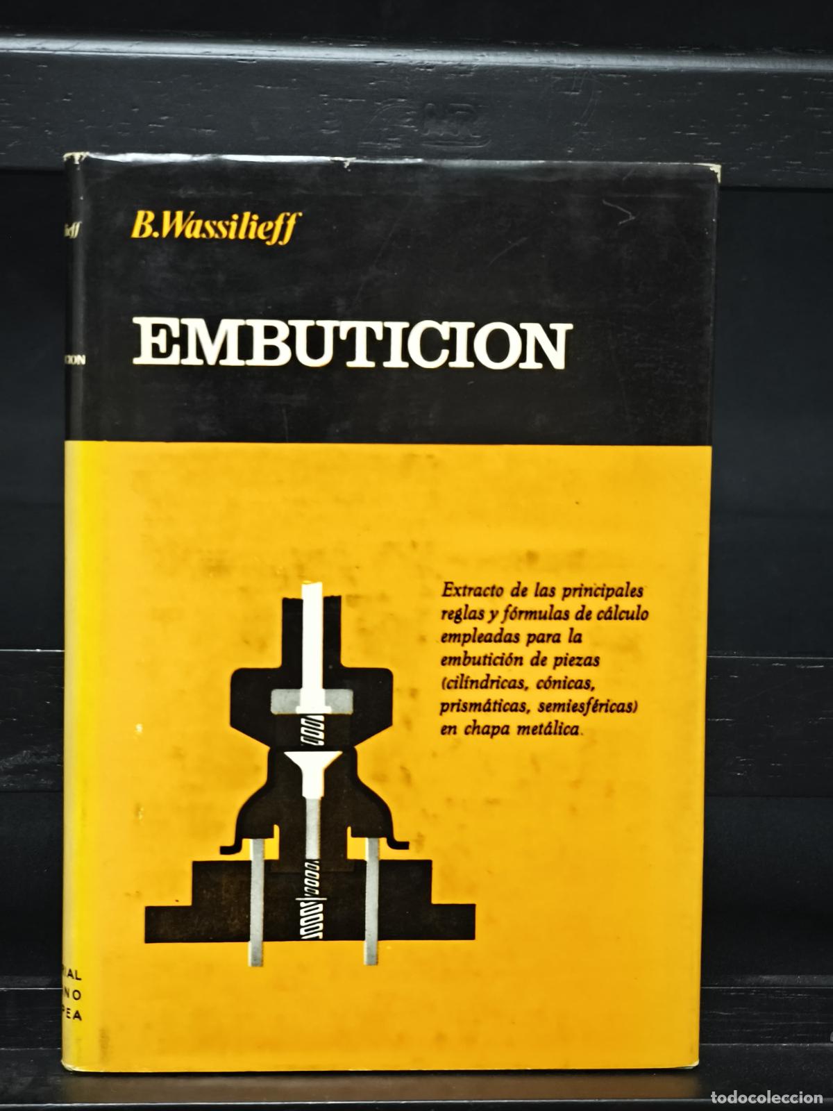 Libros: EMBUTICION - B. Wassilieff - Hispano Europea - 1966 (IB7774CC) - Foto 1