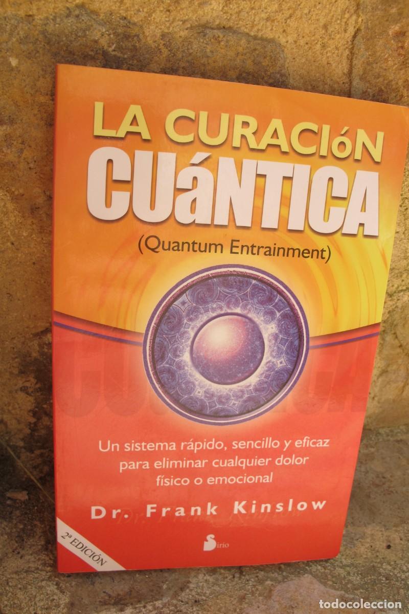 Libros: LA CURACION QUANTICA. DR. FRANK KINSLOW - Foto 1