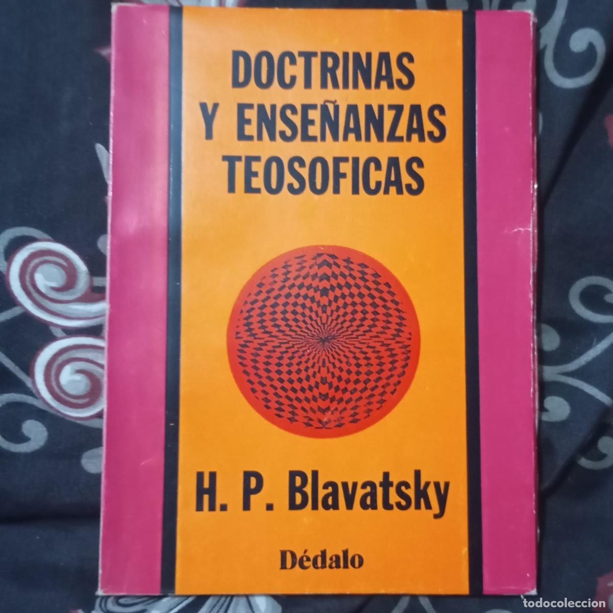 Libros: DOCTRINAS Y ENSE&Ntilde;ANZAS TEOS&Oacute;FICAS - H.P. BLAVATSKY - Foto 1