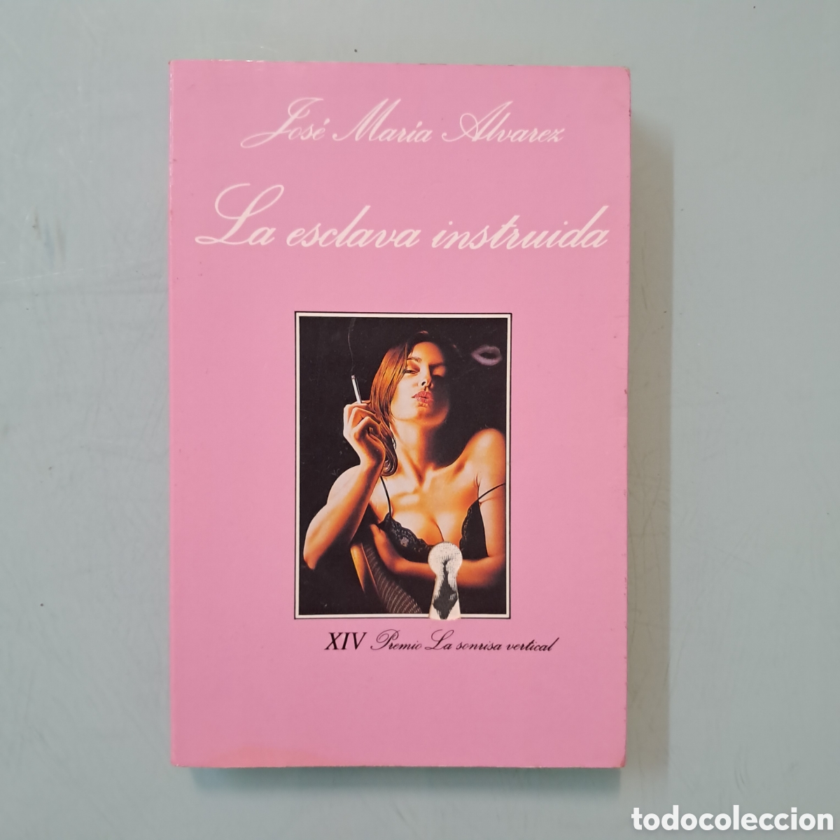 Libros: Jose Maria Alvarez, La esclava instruida, Tusquets 76 - Foto 1