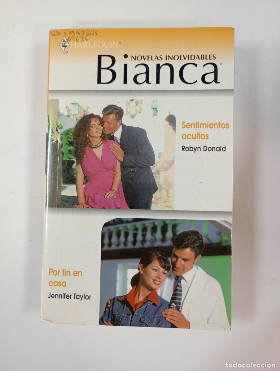B&uuml;cher: Sentimientos ocultos; Por fin en casa. Harlequin Bianca 243. - Robyn Donald, Jennifer Taylor. TDK505