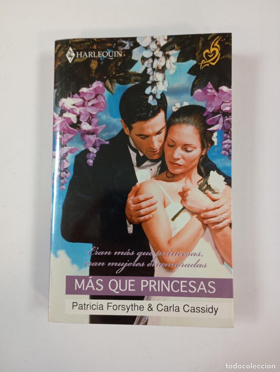 Libros: La princesa fugitiva; El oficial y la princesa. Harlequin 14 M&aacute;s que princesas. - Patricia Forsythe,