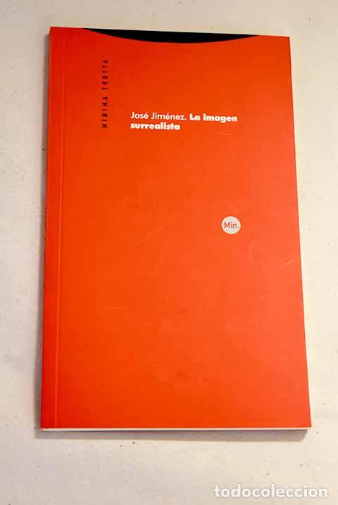 Libros: La imagen surrealista.- Jim&eacute;nez, Jos&eacute; - Foto 1