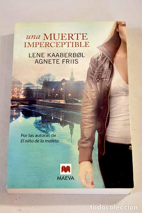 Libros: Una muerte imperceptible.- Kaaberb&oslash;l, Lene - Foto 1