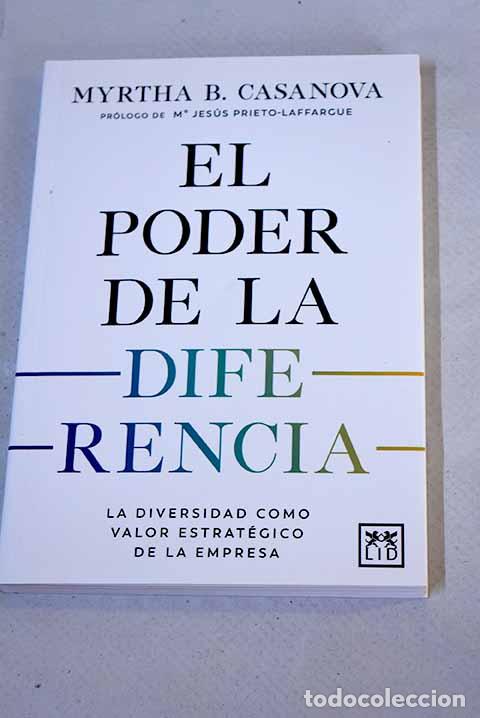 Libros: El poder de la diferencia.- Casanova, Myrtha B. - Foto 1