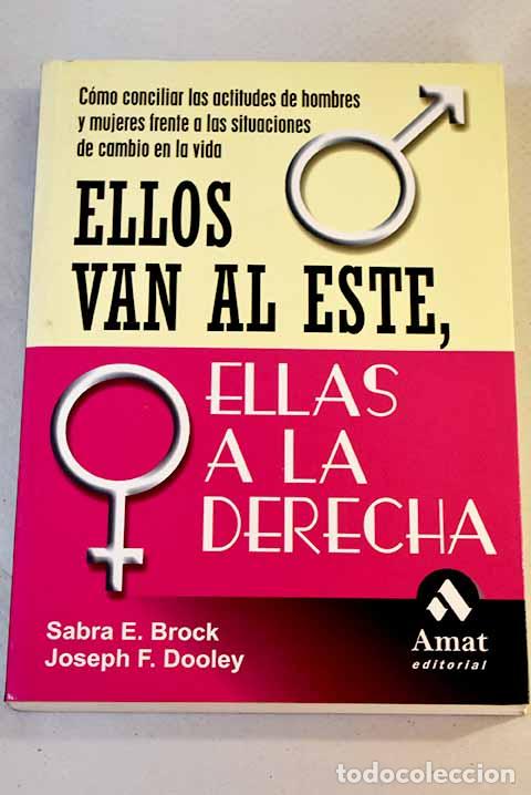 Libros: Ellos van al este, ellas a la derecha.- Brock, Sabra E. - Foto 1