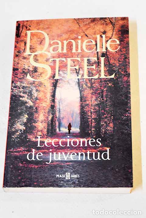 Libros: Lecciones de juventud.- Steel, Danielle - Foto 1