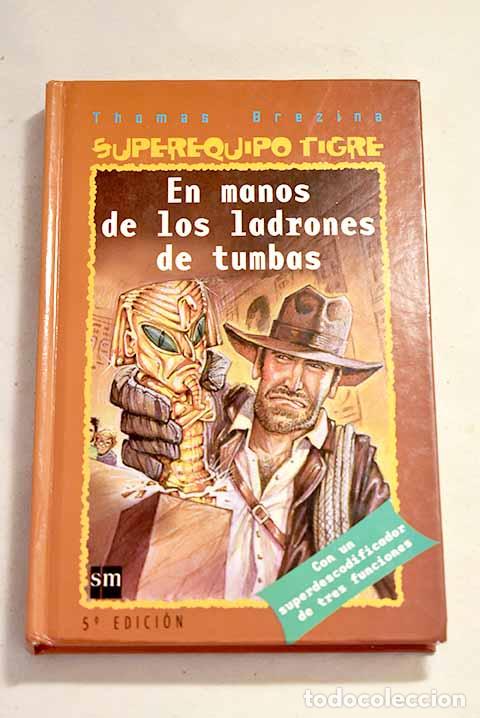 Libros: En manos de los ladrones de tumbas.- Brezina, Thomas - Foto 1