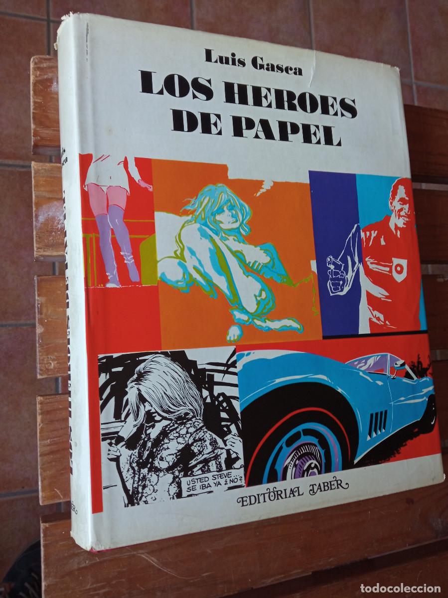 Libros: Luis Gasca - Los heroes de papel - Foto 1