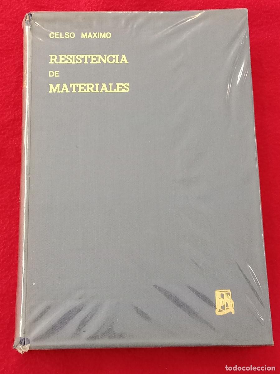 Libros: Resistencia de Materiales - Celso M&aacute;ximo - Editorial Dossat. 1959 (T) - Foto 1
