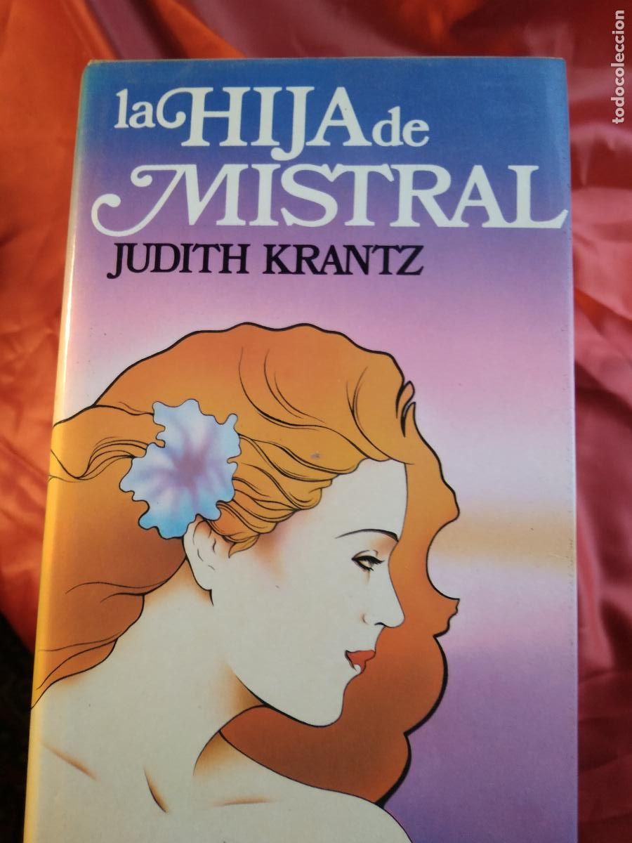 Libros: La hija de Mistral Judith Krantz L.22975-742 - Foto 1