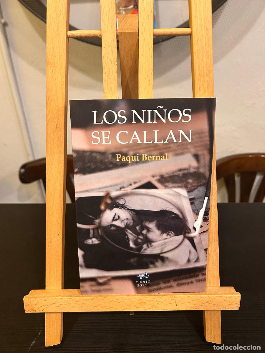 books: LOS NI&Ntilde;OS SE CALLAN-PAQUI BERNAL