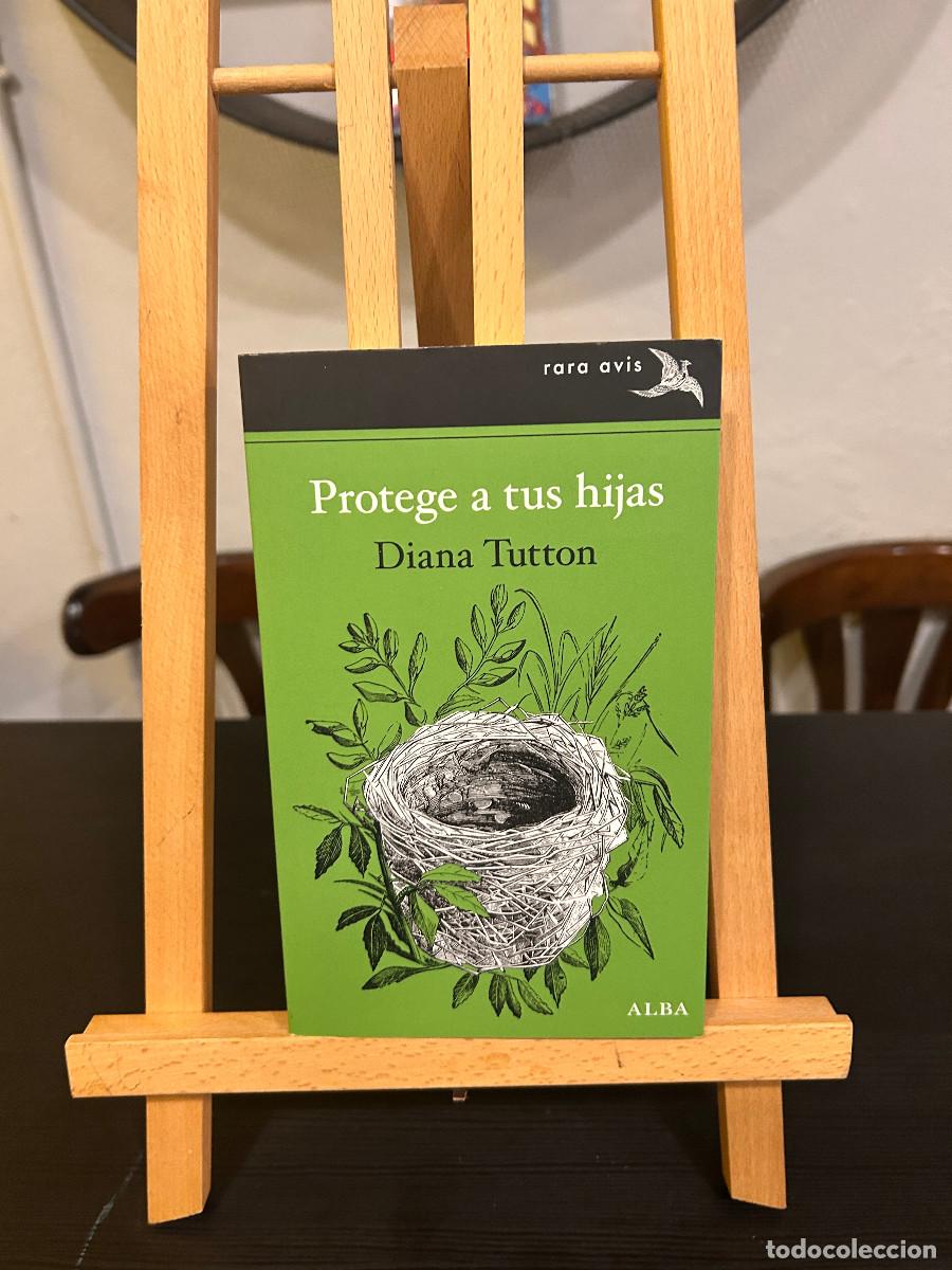 books: Protege a tus hijas-Diana Tutton- RARA AVIS