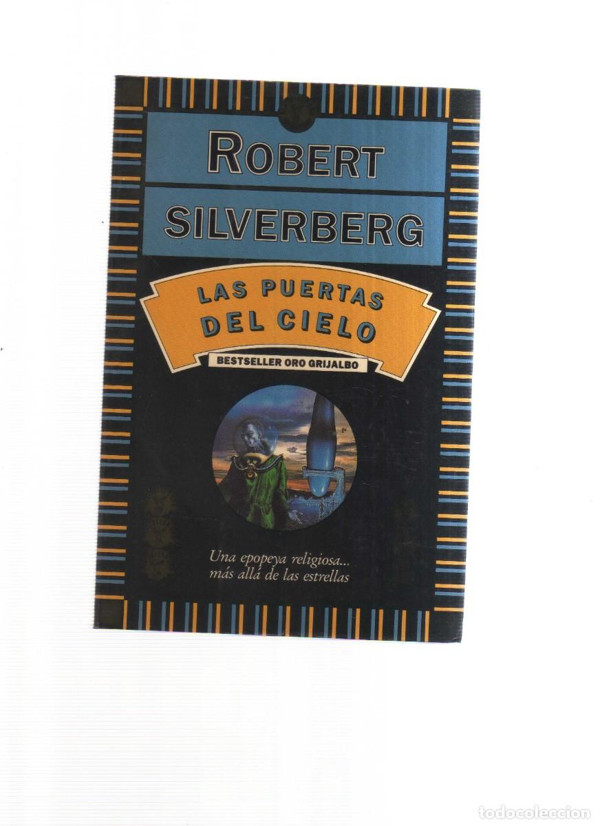 Libros: LAS PUERTAS DEL CIELO ROBERT SILVERBERG - Foto 1