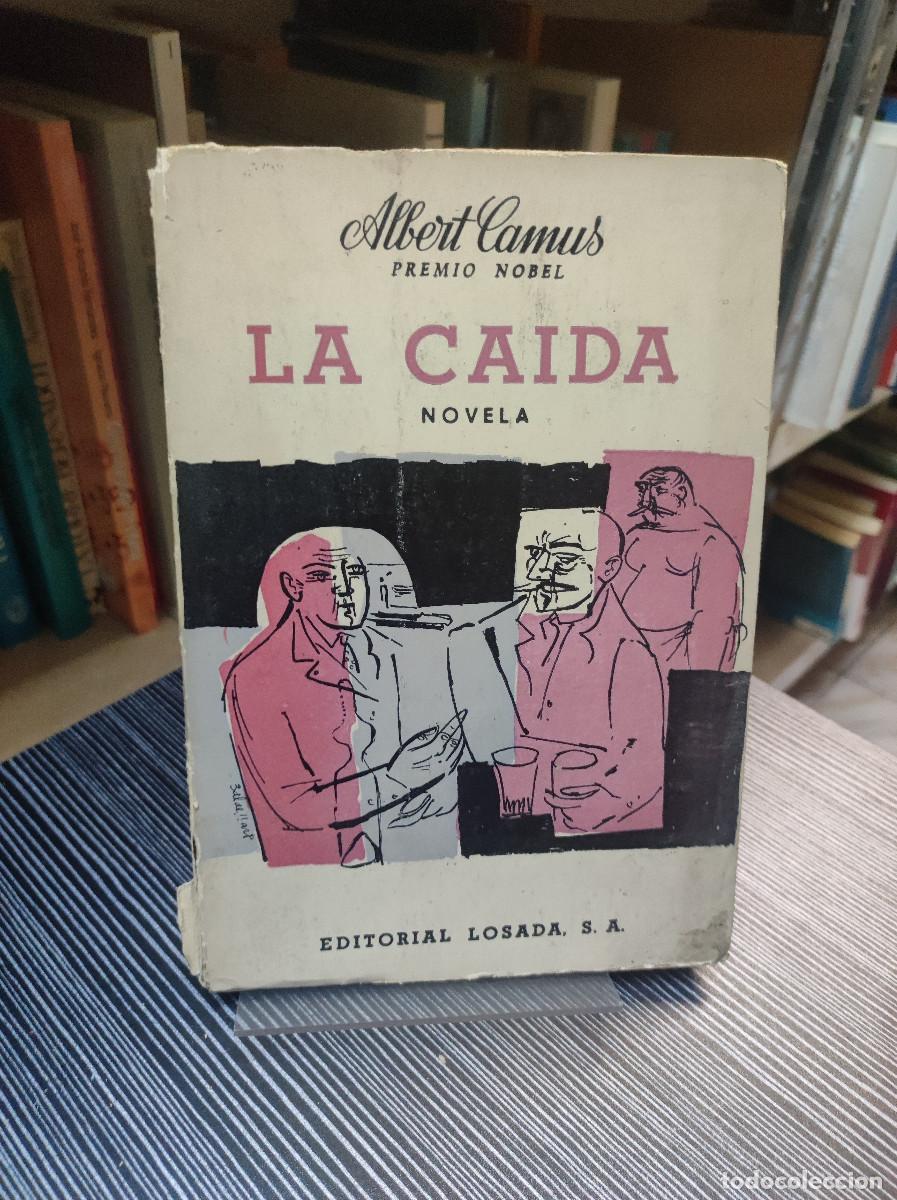 Libros: ALBERT CAMUS LA CAIDA NOVELA EDITORIAL LOSADA - Foto 1