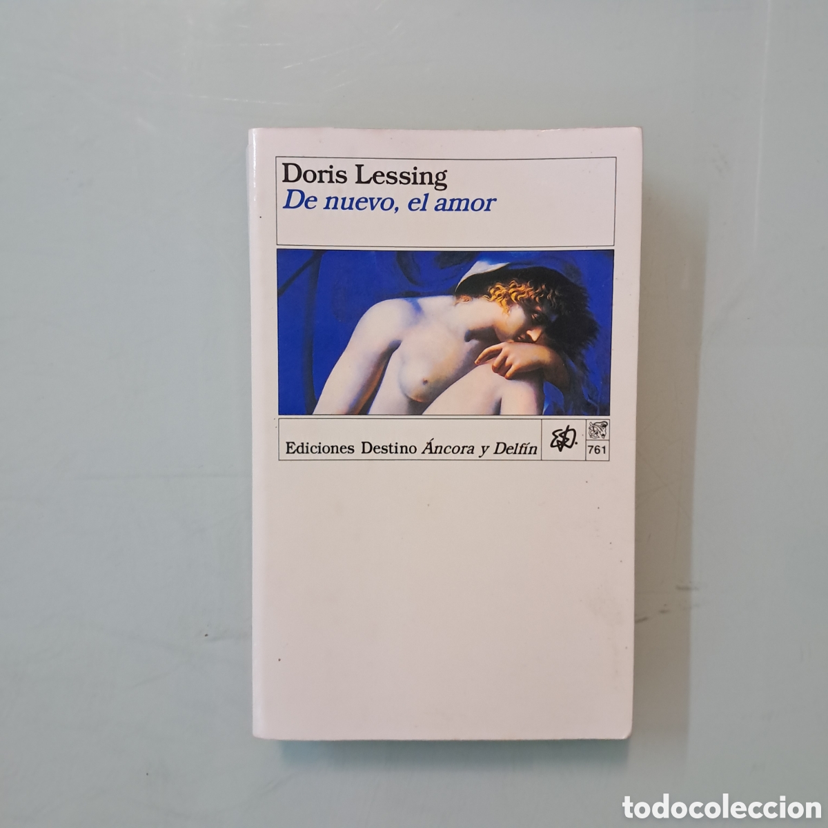 Libros: Doris Lessing, De nuevo, el amor. DESTINO, Ancora y Delfin - Foto 1