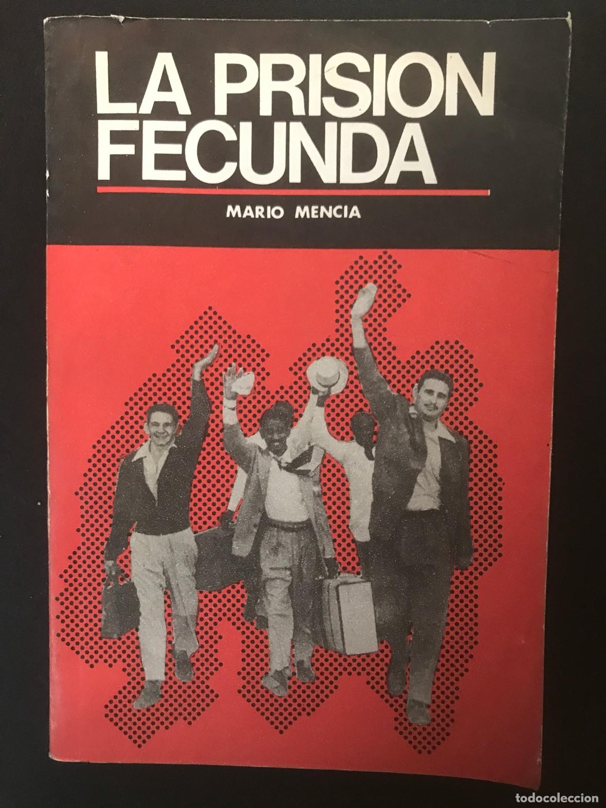 Libros: Mario Mencia - La prisi&oacute;n fecunda - Foto 1