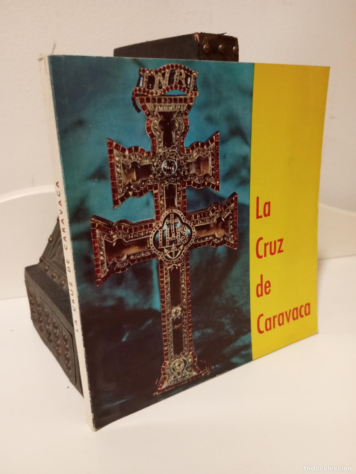 Libros: LA CRUZ DE CARAVACA - Mayor Izquierdo, Leonardo. - Foto 1