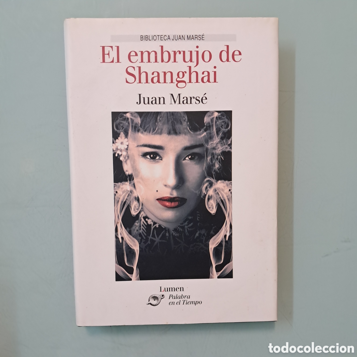 Libros: Juan Marse, El embrujo de Shanghai, Lumen - Foto 1