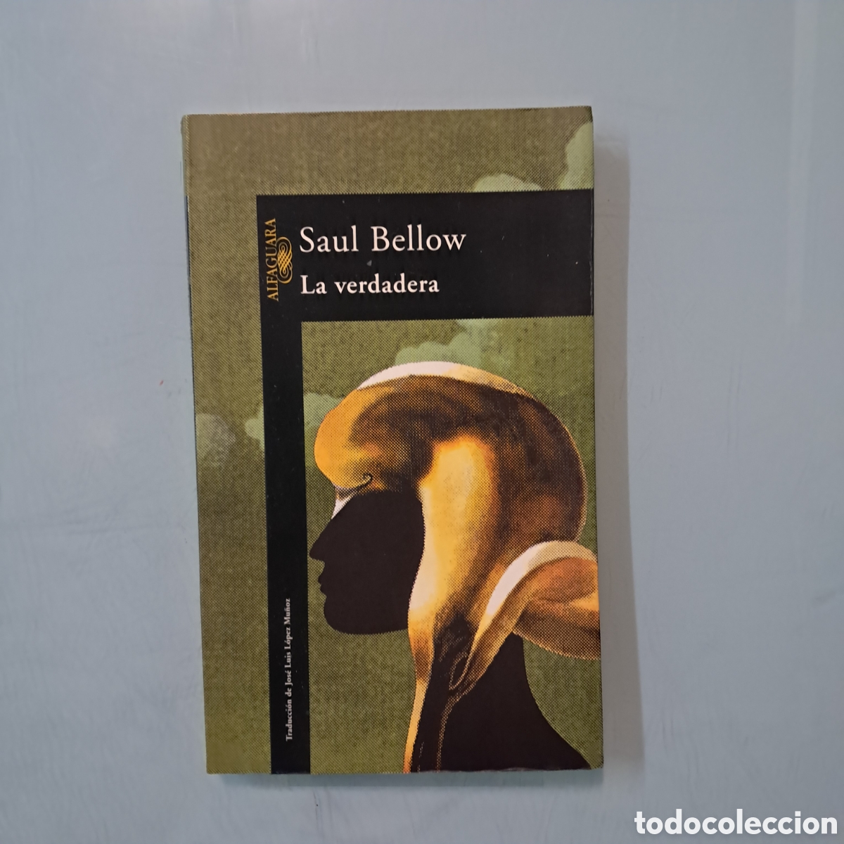 Libros: Saul Bellow, La verdadera, Alfaguara - Foto 1