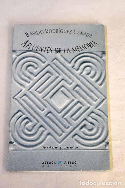 Libros: Afluentes de la memoria: (1996).- Rodr&iacute;guez Ca&ntilde;ada, Basilio - Foto 1
