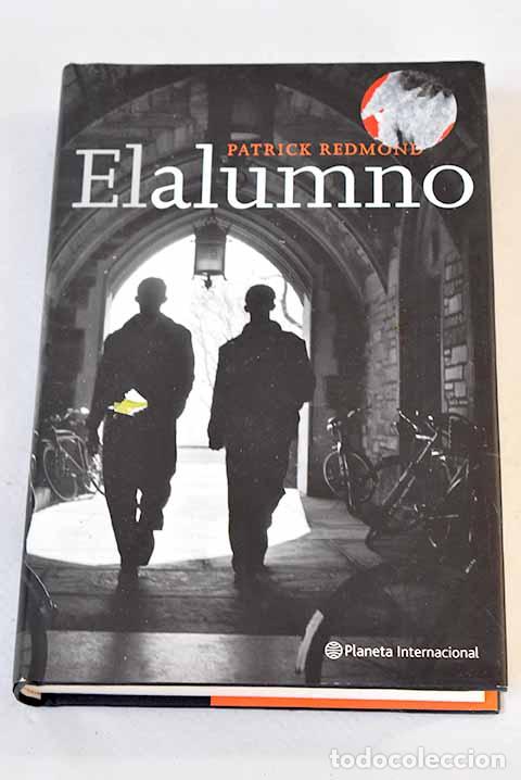 Libros: El alumno: Redmond, Patrick.- Redmond, Patrick - Foto 1