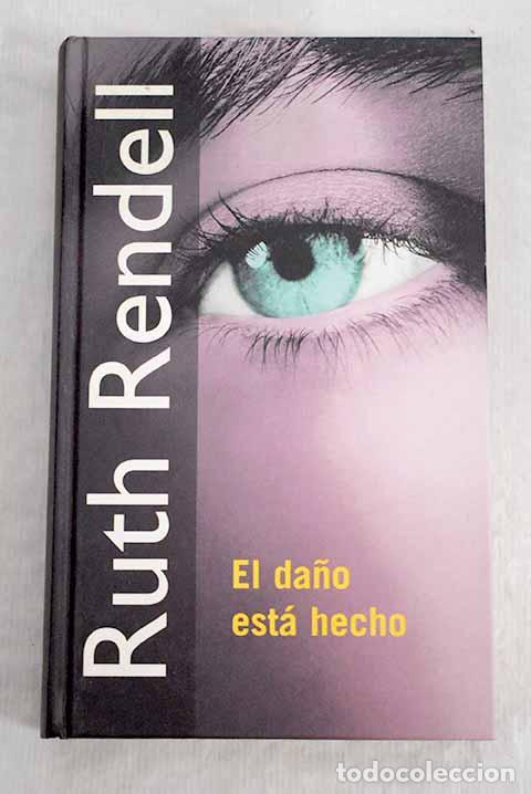 Libros: El da&ntilde;o est&aacute; hecho: Rendell, Ruth.- Rendell, Ruth - Foto 1