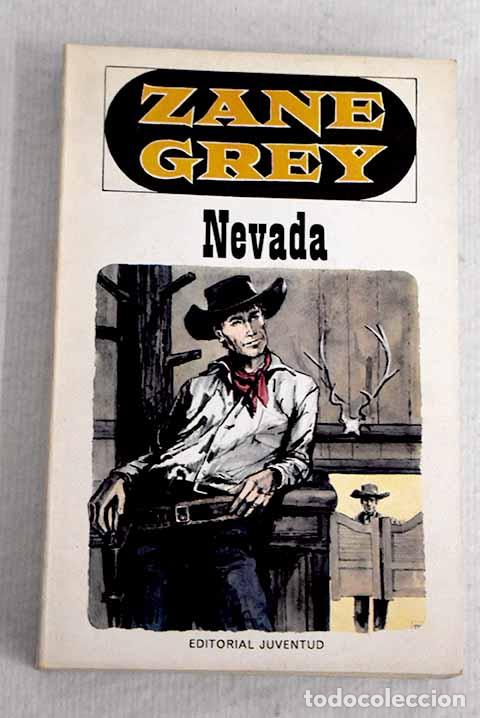 Libros: Nevada: Grey, Zane: Juventud..- Grey, Zane - Foto 1
