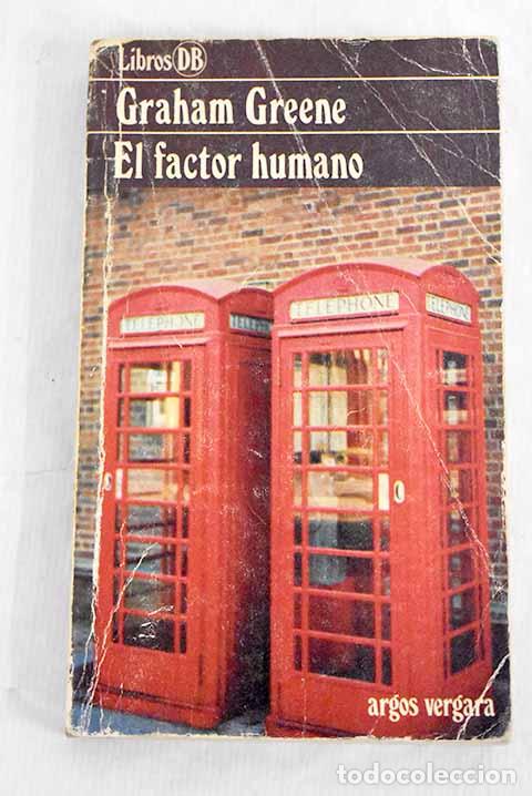 Libros: El factor humano: Greene, Graham.- Greene, Graham - Foto 1