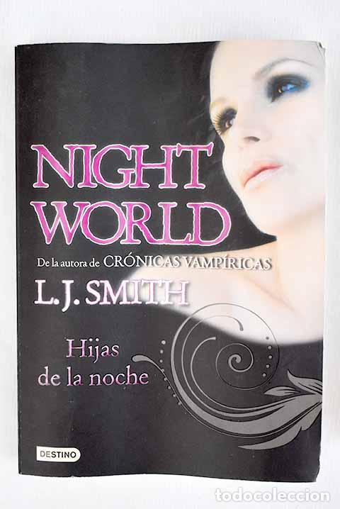 Libros: Night World. Hijas de la noche.- Smith, L. J. - Foto 1