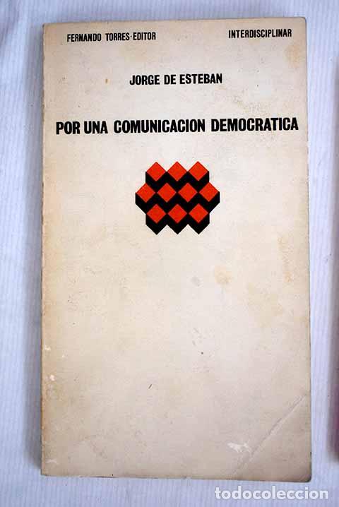 Libros: Por una comunicaci&oacute;n dem&oacute;crata.- Esteban, Jorge de - Foto 1