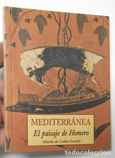 Libros: Mediterr&aacute;nea. El paisaje de Homero -