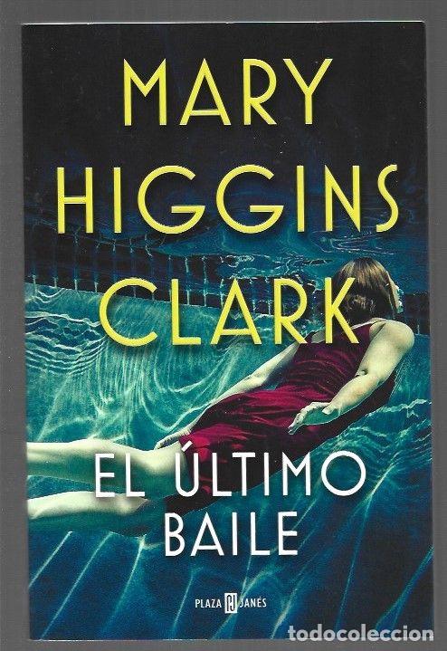 Libros: ULTIMO BAILE - EL - CLARK, MARY HIGGINS - Foto 1