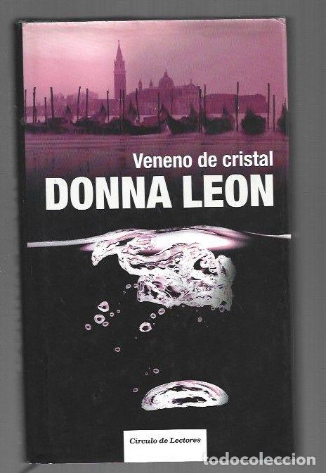 Libros: VENENO DE CRISTAL - LEON, DONNA - Foto 1