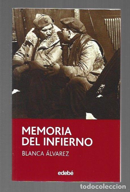 Libros: MEMORIA DEL INFIERNO - ALVAREZ, BLANCA - Foto 1