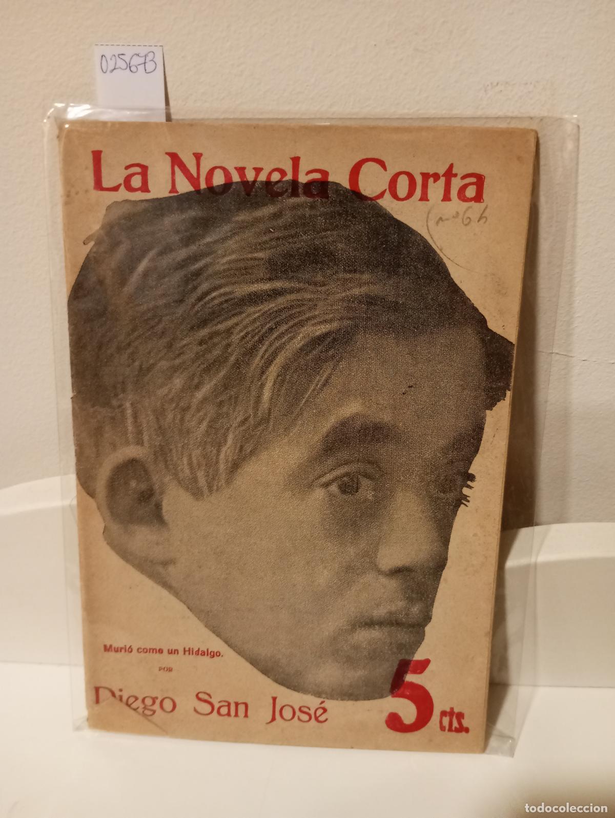 Libros: MURIO COMO UN HIDALGO - San Jose, Diego - Foto 1