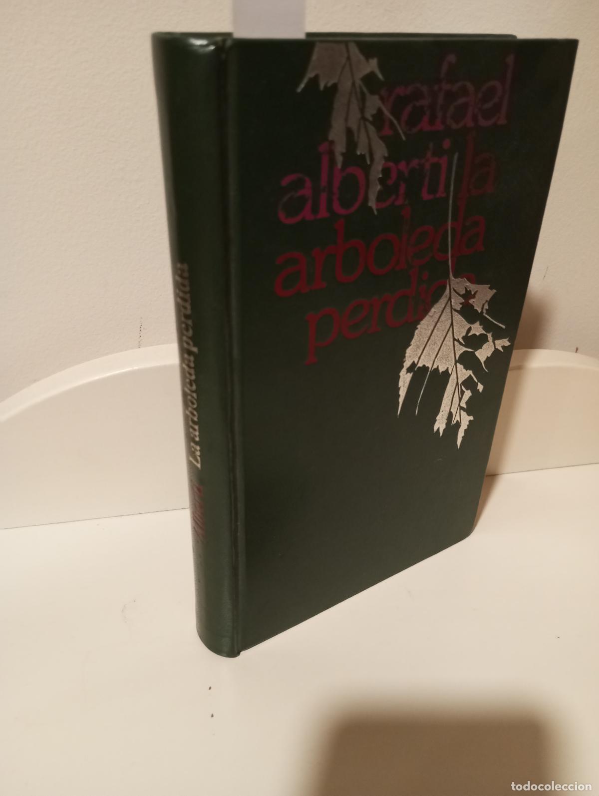 Libros: LA ARBOLEDA PERDIDA - Alberti, Rafael - Foto 1