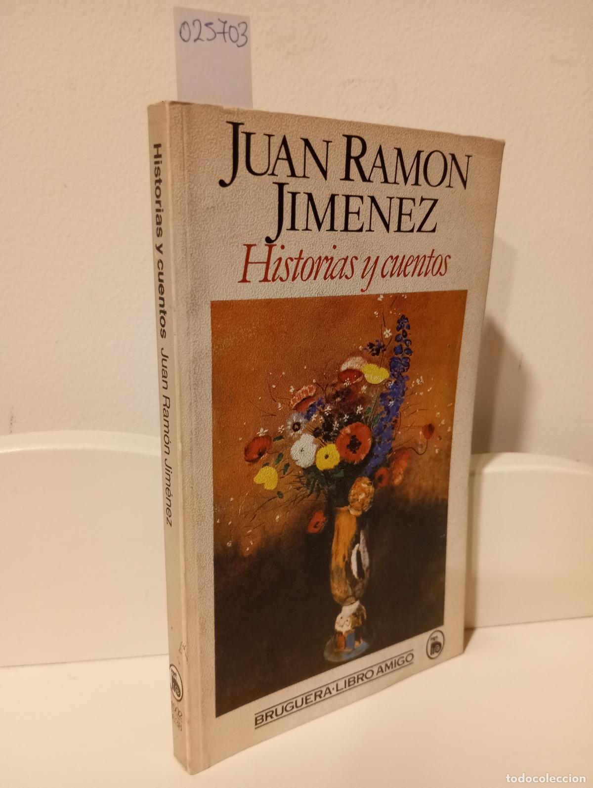 Libros: HISTORIAS Y CUENTOS - Jimenez, Juan Ramon - Foto 1