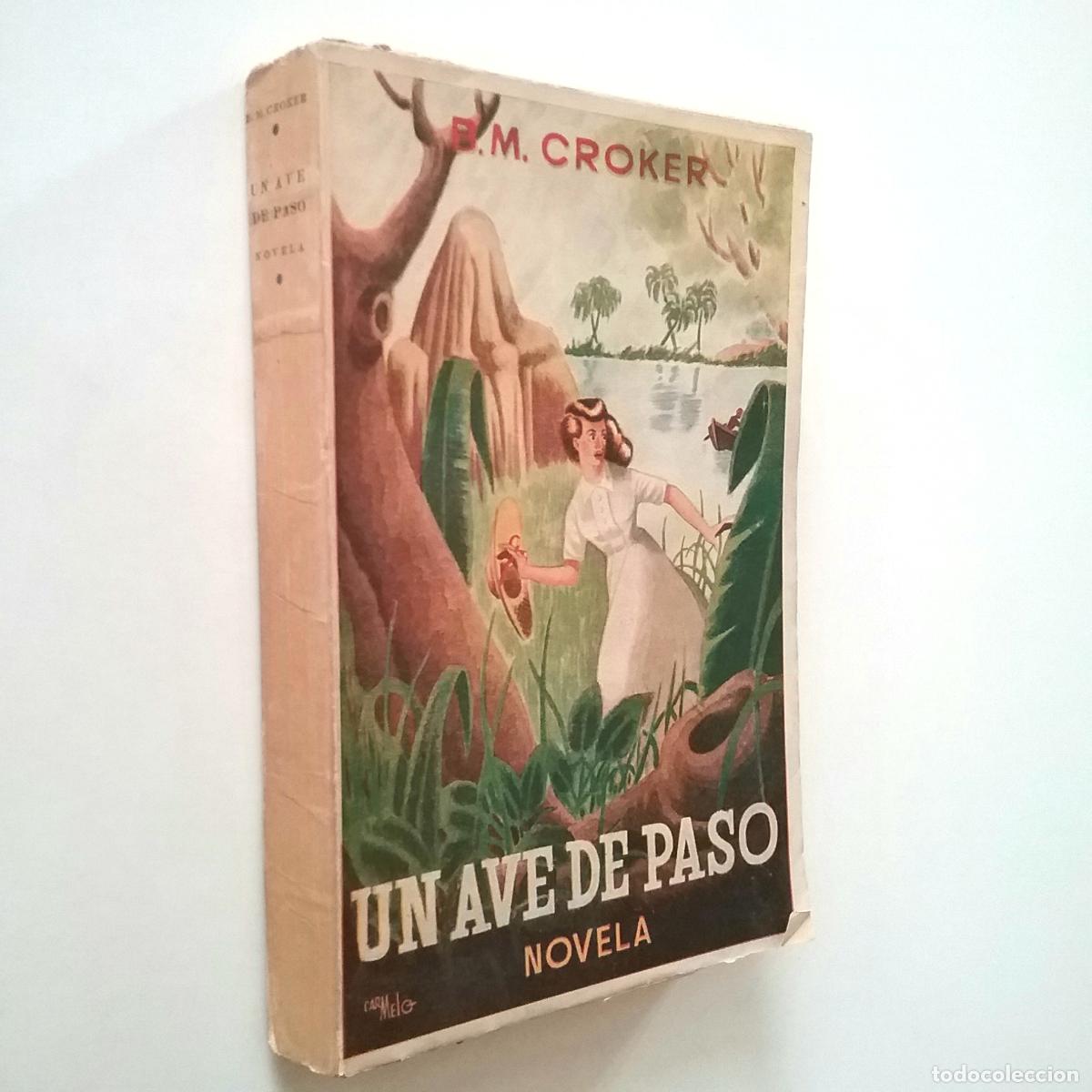 Libros: B. M. Croker - Un ave de paso - Foto 1