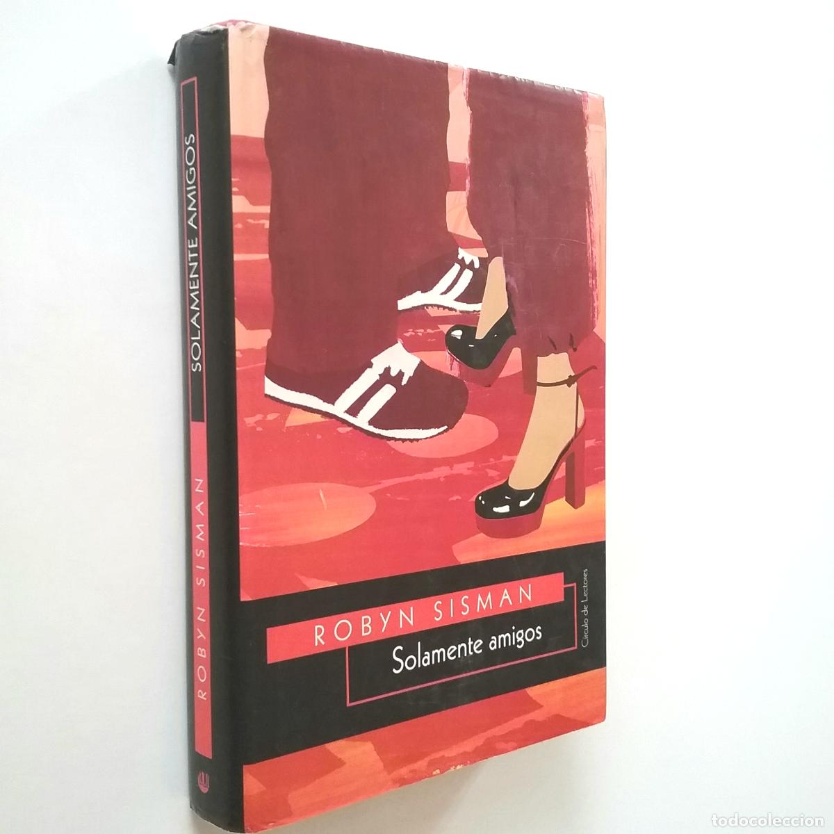 Libros: Robyn Sisman - Solamente amigos - Foto 1