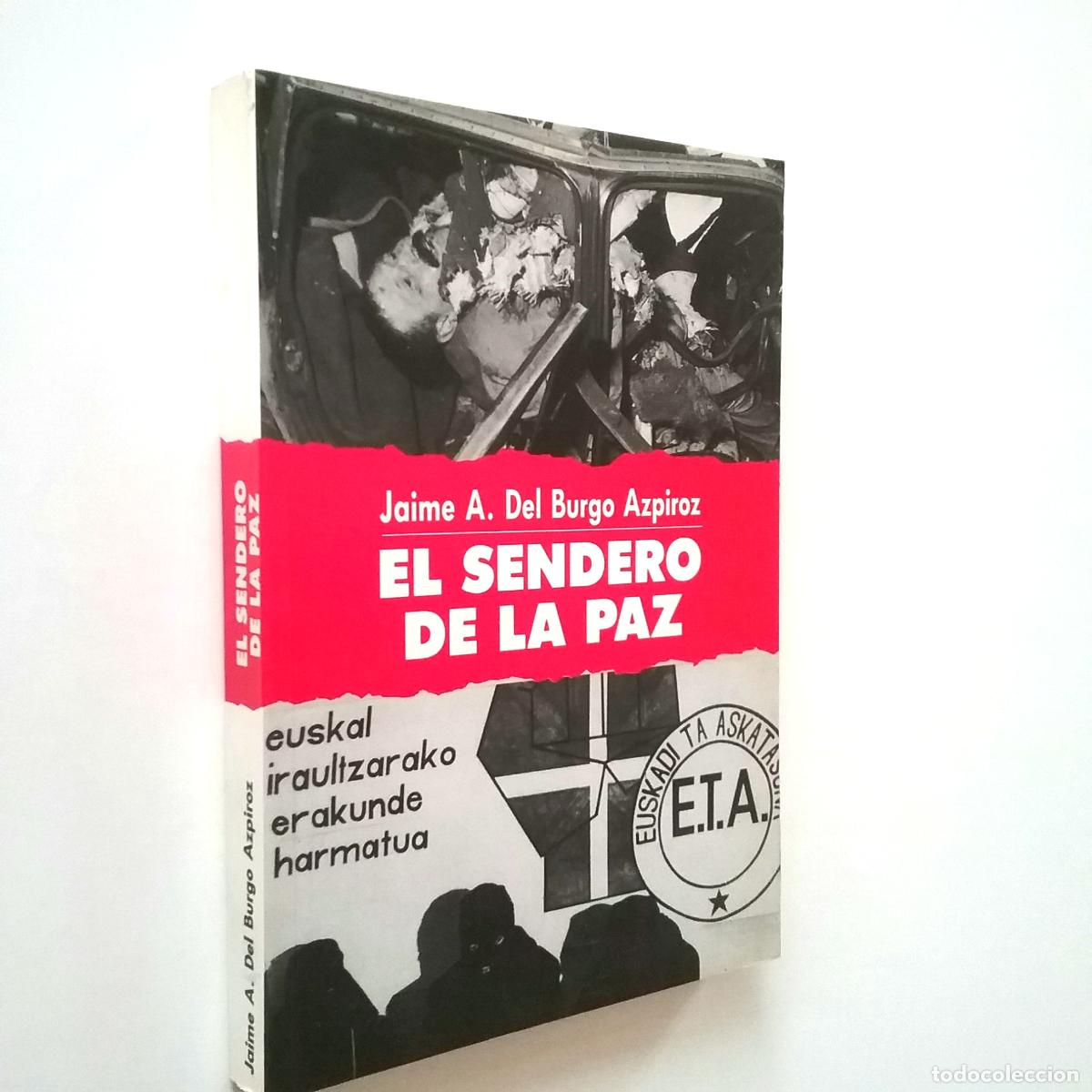 Libros: Jaime A. del Burgo Azpiroz - El sendero de la paz - Foto 1